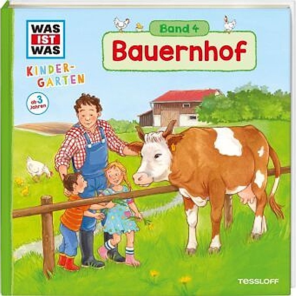 Bauernhof / Was ist was Kindergarten Bd.4, Andrea Weller-Essers