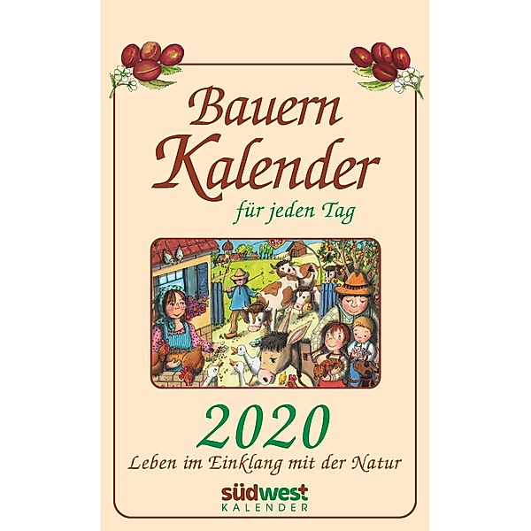 Bauernkalender für jeden Tag 2020 Tagesabreisskalender, Michaela Muffler-Röhrl