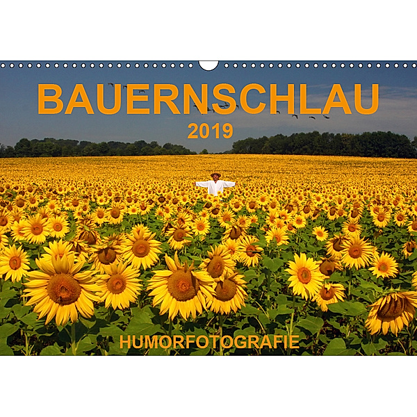 BAUERNSCHLAU 2019 (Wandkalender 2019 DIN A3 quer), Josef Hinterleitner