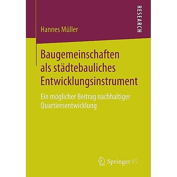 Baugemeinschaften als städtebauliches Entwicklungsinstrument, Hannes Müller