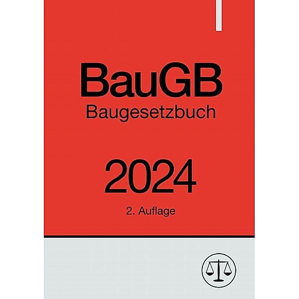 Baugesetzbuch - BauGB 2024, Ronny Studier