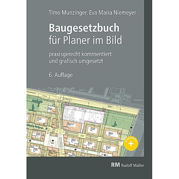 Baugesetzbuch für Planer im Bild - EBook (PDF), Arnulf von Heyl, Folkert Kiepe, Timo Munzinger, Eva Maria Niemeyer
