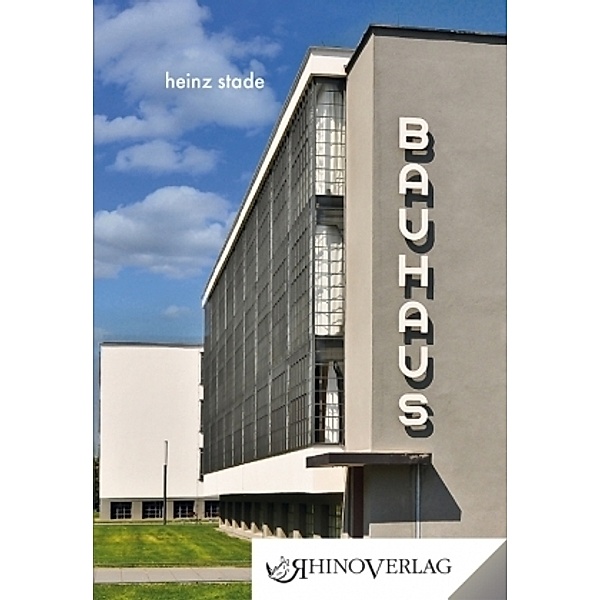 Bauhaus, Heinz Stade