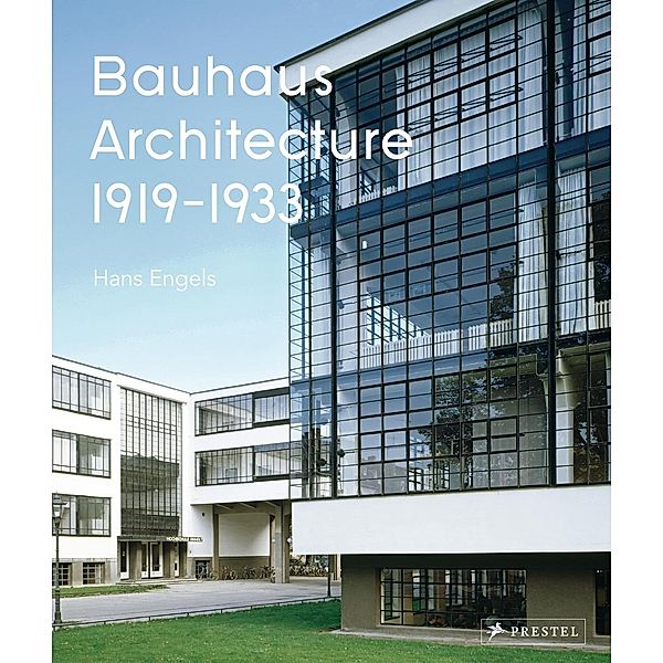 Bauhaus Architecture, Hans Engels, Axel Tilch