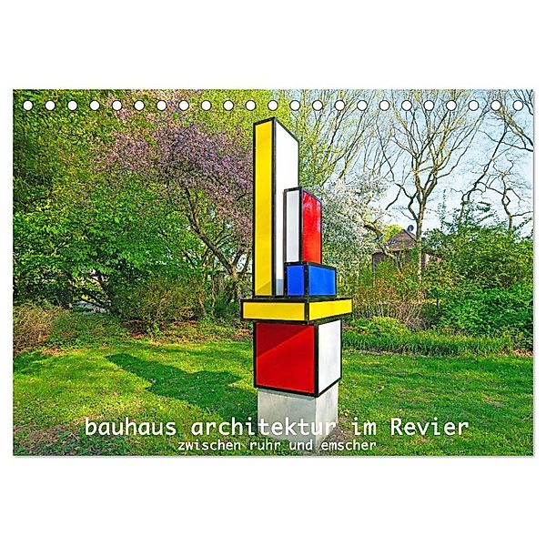 Bauhaus-Architektur im Ruhrgebiet (Tischkalender 2024 DIN A5 quer), CALVENDO Monatskalender, Bernd Hermann