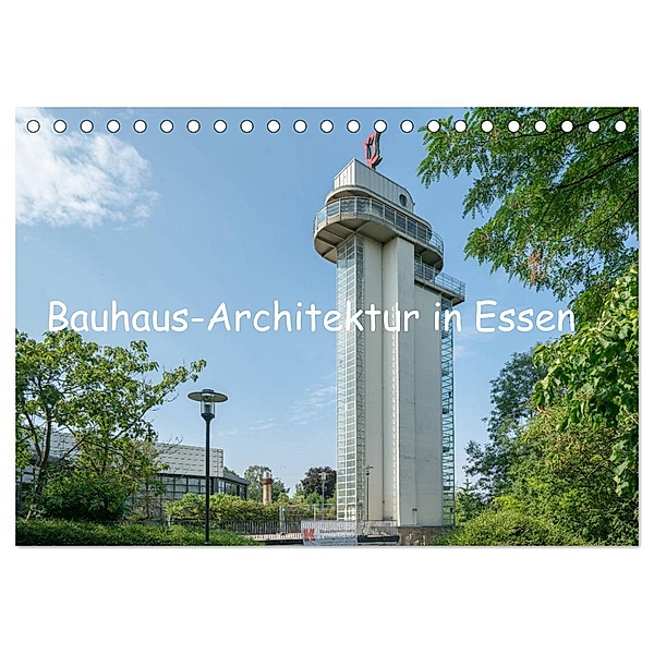 Bauhaus-Architektur in Essen (Tischkalender 2024 DIN A5 quer), CALVENDO Monatskalender, Bernd Hermann
