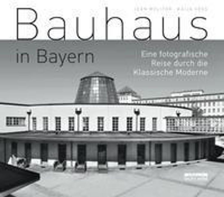 Bauhaus In Bayern Buch Von Jean Molitor Versandkostenfrei Bei Weltbild De