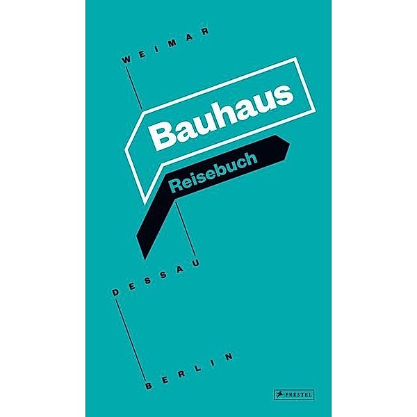 Bauhaus Reisebuch, Ingolf Kern, Susanne Knorr, Christian Welzbacher