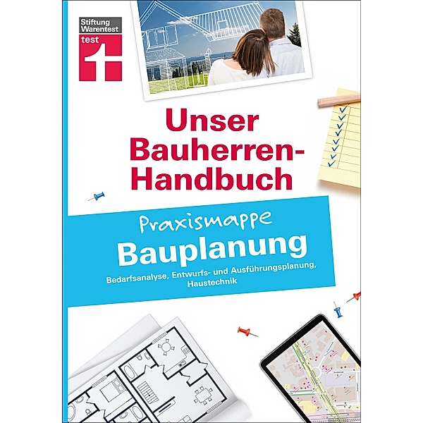 Bauherren-Praxismappe Bauplanung:  Mit praktischen Tipps & Checklisten, Rüdiger Krisch