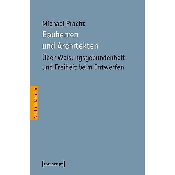 Bauherren und Architekten / Architekturen Bd.83, Michael Pracht