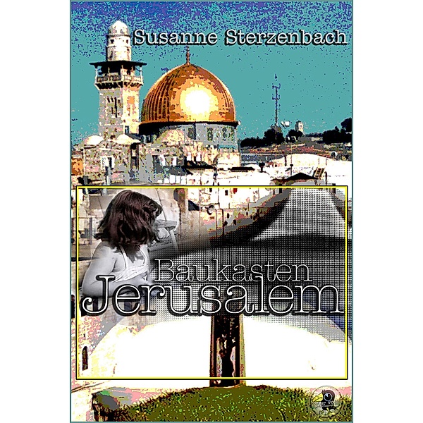 Baukasten Jerusalem, Susanne Sterzenbach