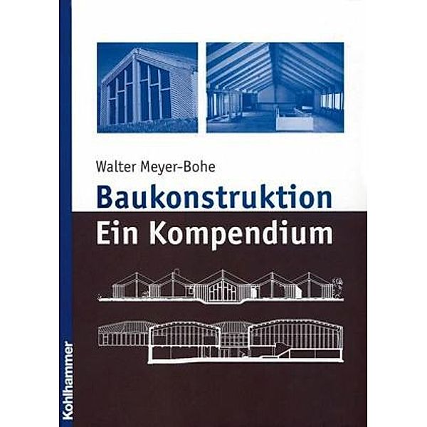 Baukonstruktion, Walter Meyer-Bohe