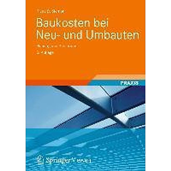 Baukosten bei Neu- und Umbauten, Klaus D. Siemon