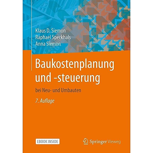 Baukostenplanung und -steuerung, Klaus D. Siemon, Raphael Speckhals, Anna Siemon