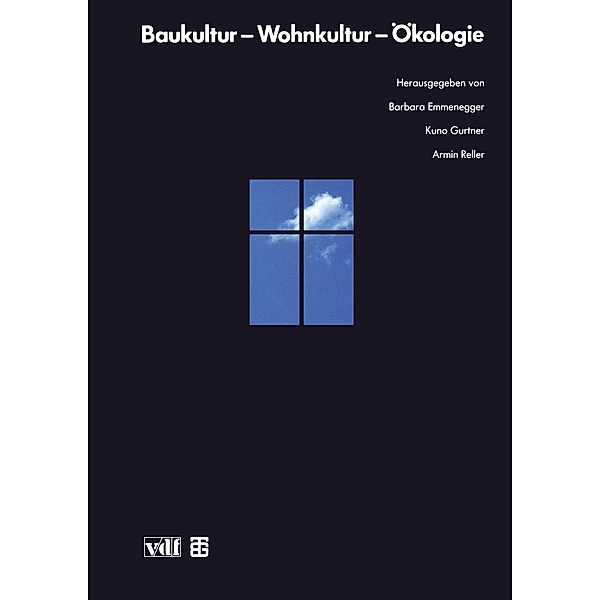 Baukultur - Wohnkultur - Ökologie