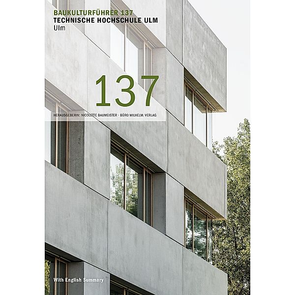 Baukulturführer 137 - Technische Hochschule Ulm