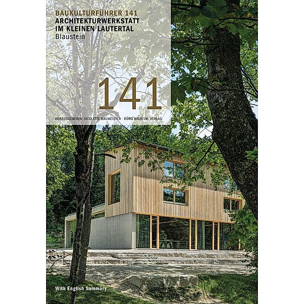 Baukulturführer 141 - Architekturwerkstatt im kleinen Lautertal, Blaustein, Till Briegleb