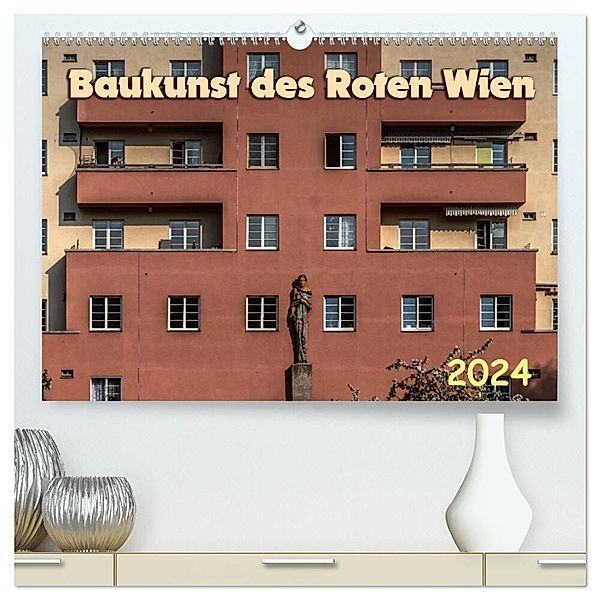 Baukunst des Roten Wien (hochwertiger Premium Wandkalender 2024 DIN A2 quer), Kunstdruck in Hochglanz, Werner Braun