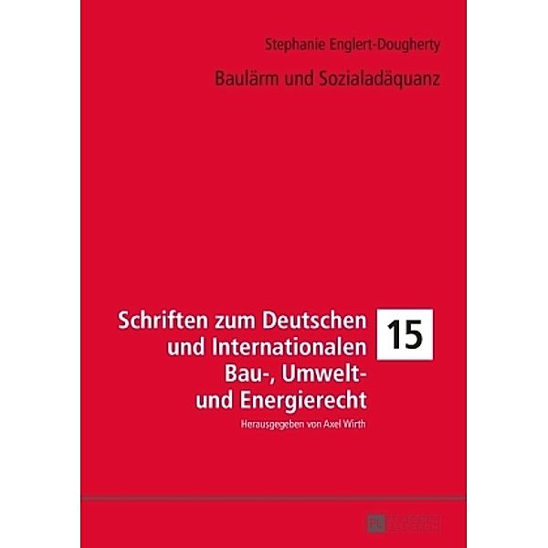 Baulärm und Sozialadäquanz, Stephanie Englert-Dougherty