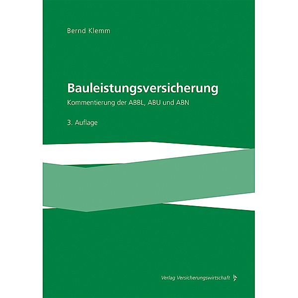 Bauleistungsversicherung, Bernd Klemm