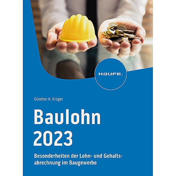 Baulohn 2023, Günther Krüger