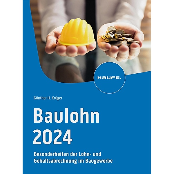 Baulohn 2024 / Haufe Fachbuch, Günther Krüger