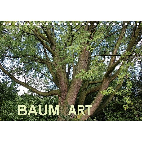 Baum Art (Tischkalender 2018 DIN A5 quer), Andrea Ganz