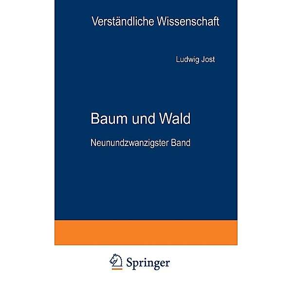 Baum und Wald / Verständliche Wissenschaft Bd.29, Ludwig Jost