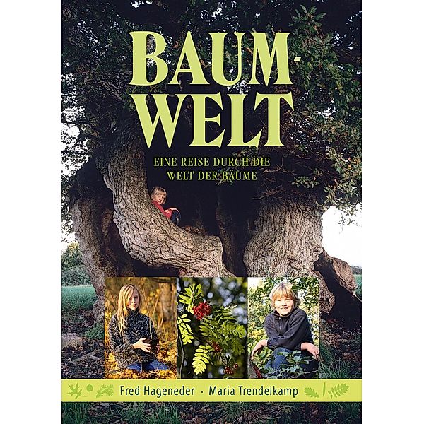 Baum-Welt, Fred Hageneder, Maria Trendelkamp