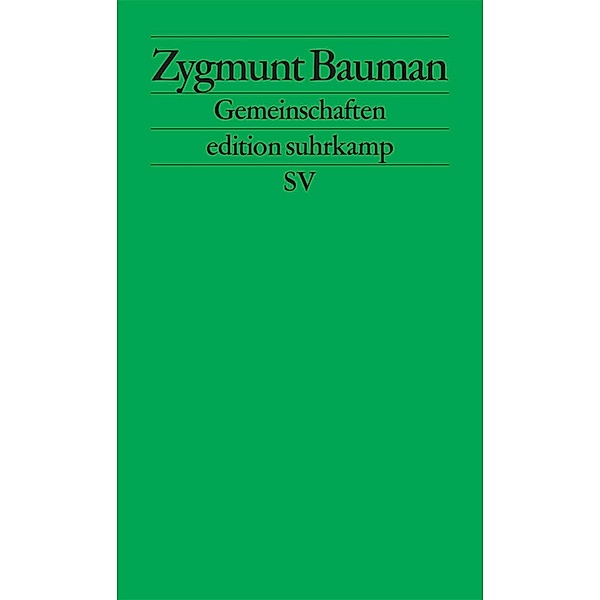 Bauman, Z: Gemeinschaften, Zygmunt Bauman