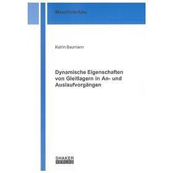 Baumann, K: Dynamische Eigenschaften von Gleitlagern in An-, Katrin Baumann