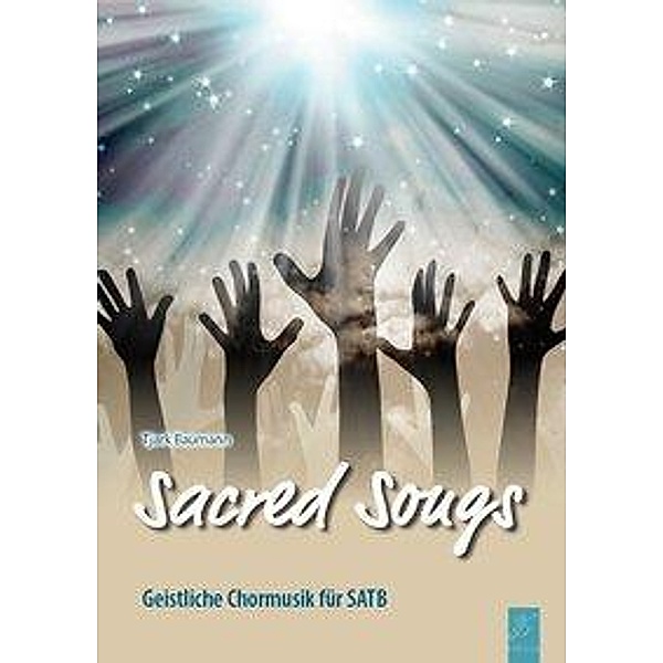 Baumann, T: Sacred Songs, Tjark Baumann