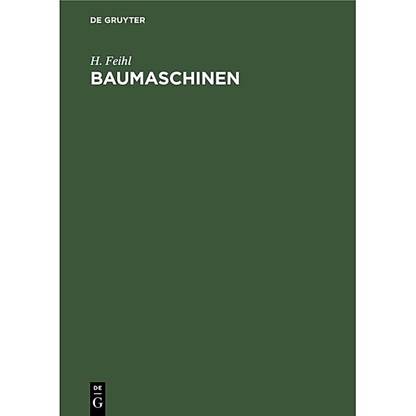 Baumaschinen, H. Feihl