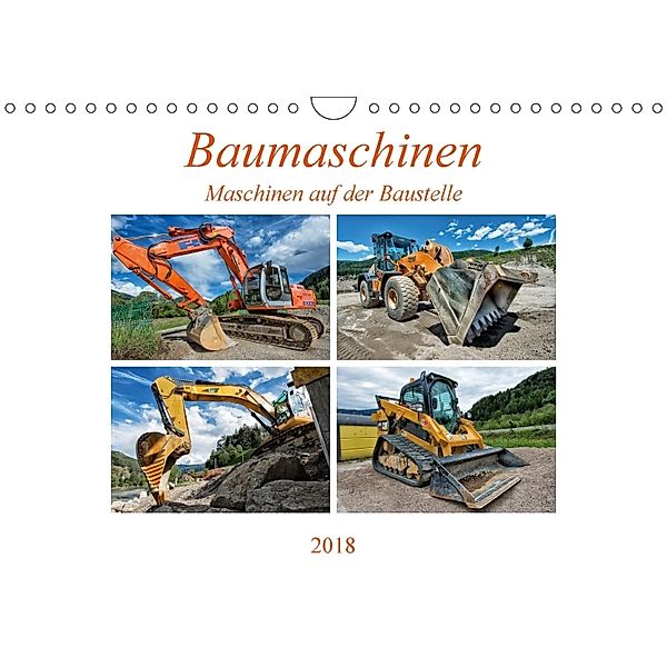 Baumaschinen - Maschinen auf der Baustelle (Wandkalender 2018 DIN A4 quer), Georg Niederkofler