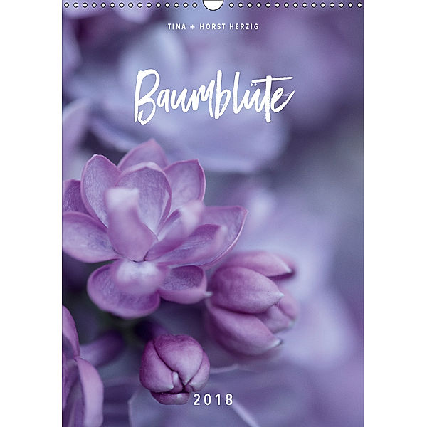 Baumblüte (Wandkalender 2018 DIN A3 hoch), Tina Herzig