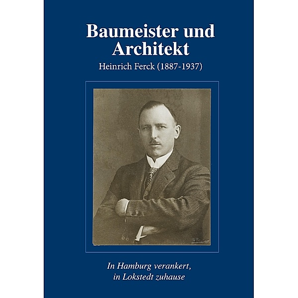 Baumeister und Architekt Heinrich Ferck (1887-1937), Christian Zech