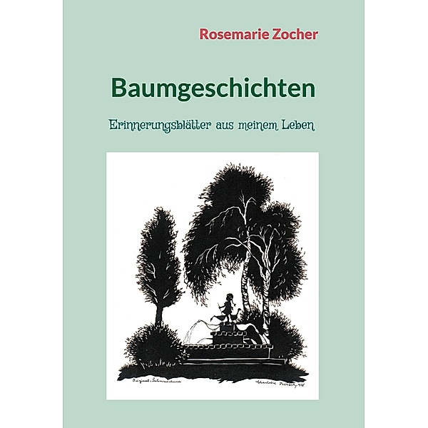 Baumgeschichten, Rosemarie Zocher
