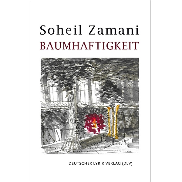 Baumhaftigkeit, Soheil Zamani