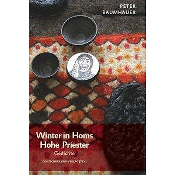 Baumhauer, P: Winter in Homs · Hohe Priester, Peter Baumhauer