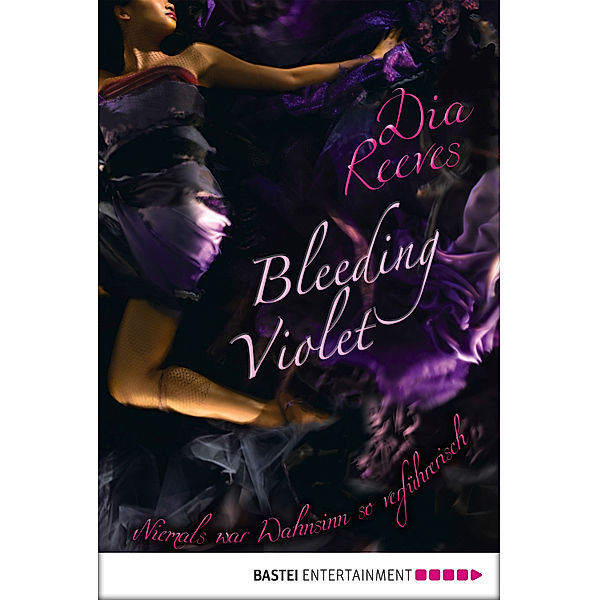 baumhaus digital ebook: Bleeding Violet, Dia Reeves