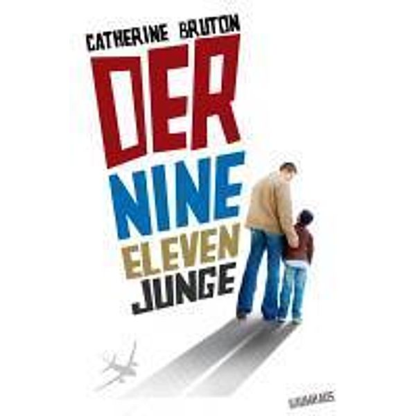 baumhaus digital ebook: Der Nine-Eleven-Junge, Catherine Bruton