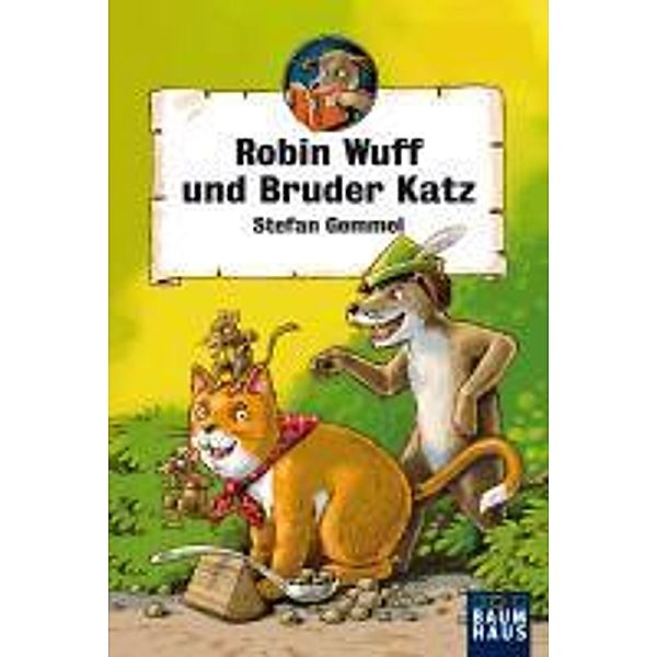 baumhaus digital ebook: Robin Wuff und Bruder Katz, Stefan Gemmel