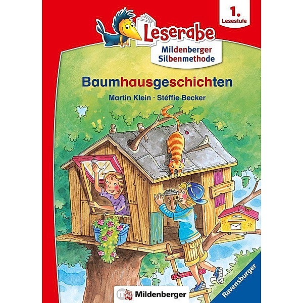 Baumhausgeschichten - Leserabe ab 1. Klasse - Erstlesebuch für Kinder ab 6 Jahren (mit Mildenberger Silbenmethode), Martin Klein