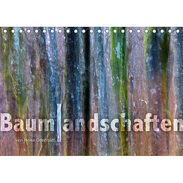 Baumlandschaften 2019 (Tischkalender 2019 DIN A5 quer), Heike Odermatt