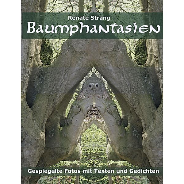 Baumphantasien, Renate Strang