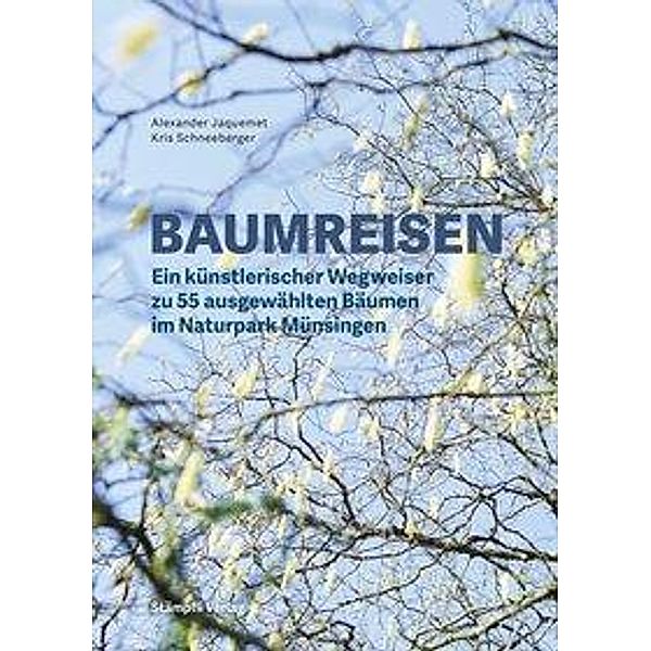 Baumreisen, Kris Schneeberger