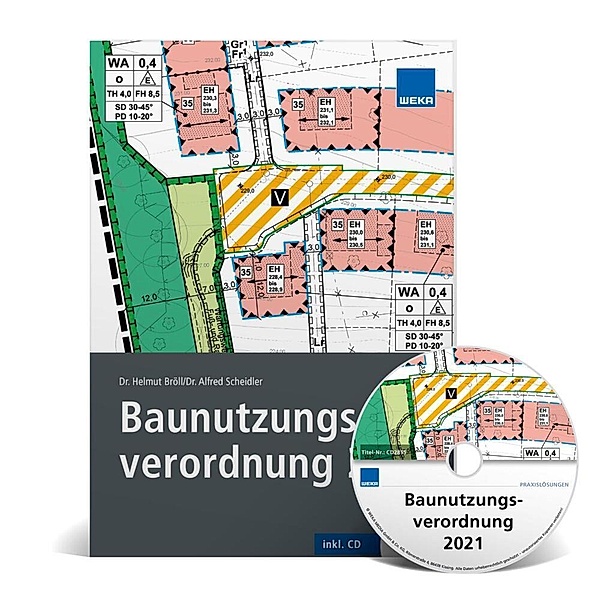 Baunutzungsverordnung 2021, Helmut Bröll, Alfred Scheidler