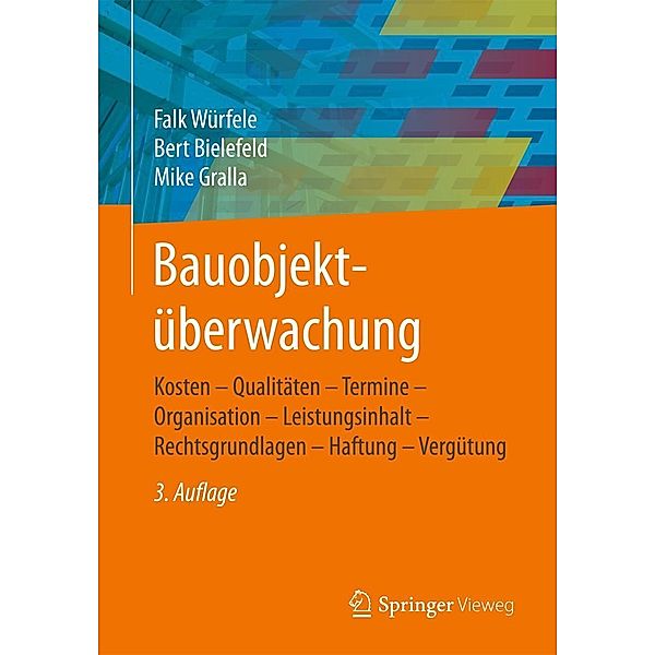 Bauobjektüberwachung, Falk Würfele, Bert Bielefeld, Mike Gralla