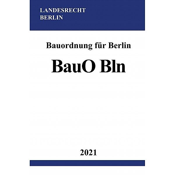 Bauordnung für Berlin (BauO Bln), Ronny Studier