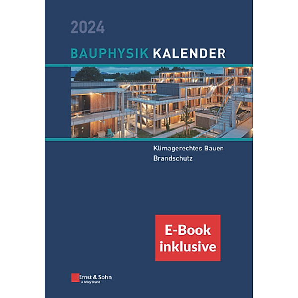 Bauphysik-Kalender 2024, m. 1 Buch, m. 1 E-Book, 2 Teile